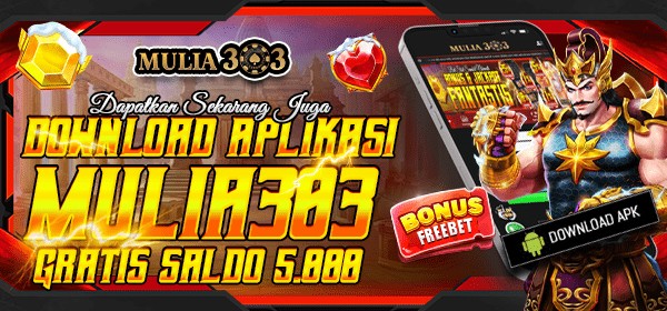 MULIA303 DOWNLOAD APLIKASI